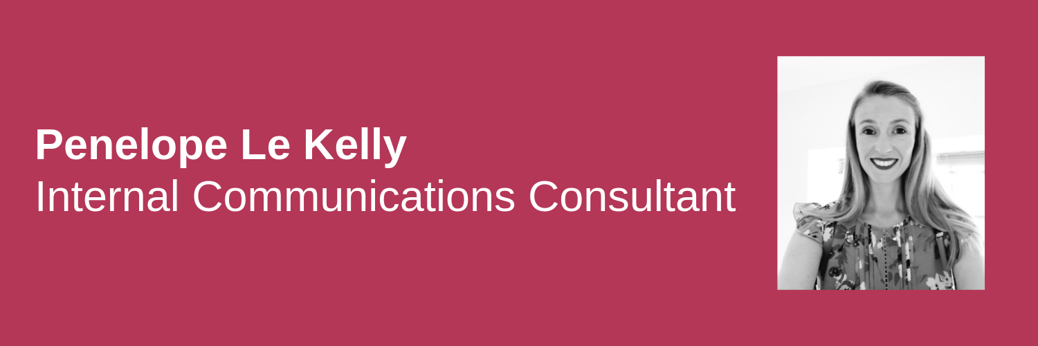 Penelope Le Kelly, Internal Communications Consultant